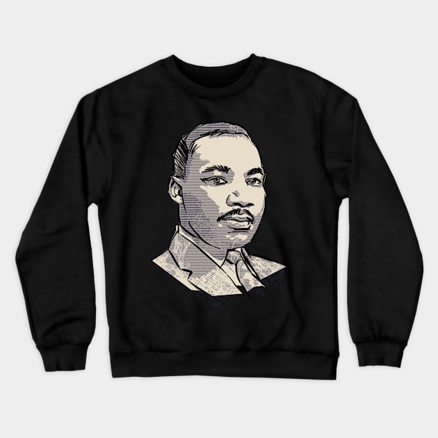 Martin Luther King Jr Crewneck Sweatshirt by Ed Labetski Art